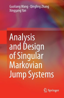 Analysis and Design of Singular Markovian Jump Systems