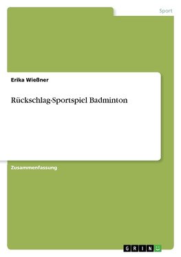 Rückschlag-Sportspiel Badminton