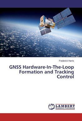 GNSS Hardware-In-The-Loop Formation and Tracking Control