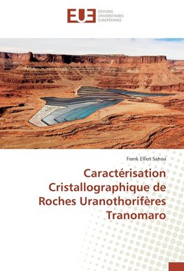 Caractérisation Cristallographique de Roches Uranothorifères Tranomaro