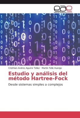 Estudio y análisis del método Hartree-Fock