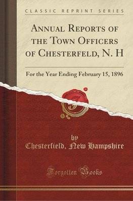 Hampshire, C: Annual Reports of the Town Officers of Chester