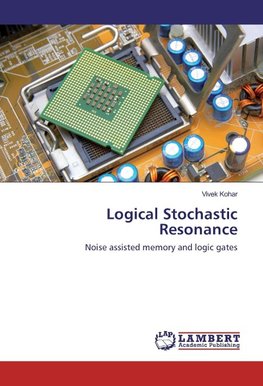 Logical Stochastic Resonance