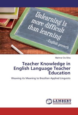 Teacher Knowledge in English Language Teacher Education