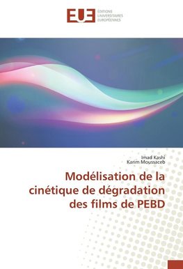 Modélisation de la cinétique de dégradation des films de PEBD