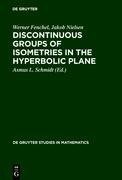 Discontinuous Groups of Isometries in the Hyperbolic Plane