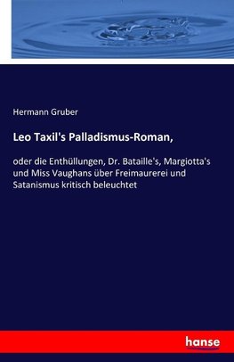 Leo Taxil's Palladismus-Roman,