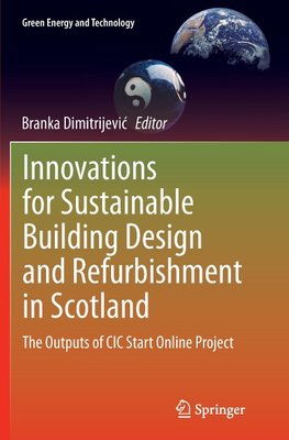 Innovations for Sustainable Building Design and Refurbishment in Scotland