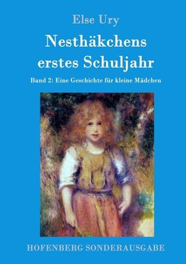 Nesthäkchens erstes Schuljahr