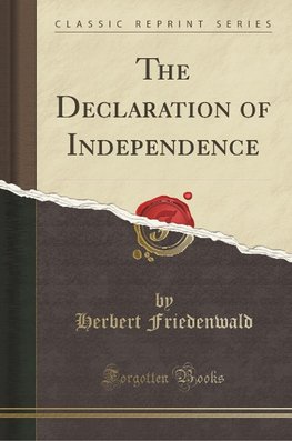 Friedenwald, H: Declaration of Independence (Classic Reprint