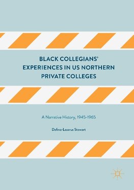 Black Collegians' Experiences in US Northern Private Colleges