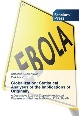 Globalization: Statistical Analyses of the Implications of Originally