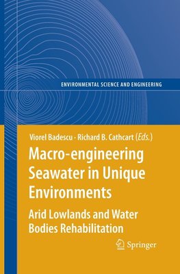 Macro-engineering Seawater in Unique Environments