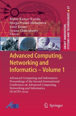 Advanced Computing, Networking and Informatics- Volume 1