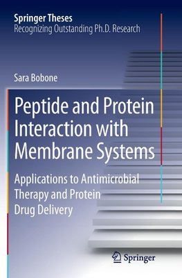 Peptide and Protein Interaction with Membrane Systems