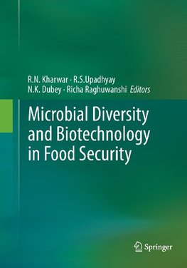 Microbial Diversity and Biotechnology in Food Security