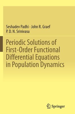 Periodic Solutions of First-Order Functional Differential Equations in Population Dynamics