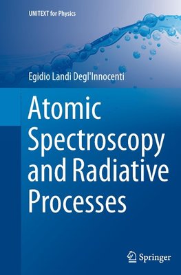 Atomic Spectroscopy and Radiative Processes