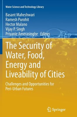 The Security of Water, Food, Energy and Liveability of Cities