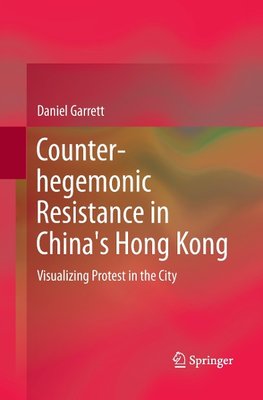 Counter-hegemonic Resistance in China's Hong Kong