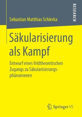 Säkularisierung als Kampf