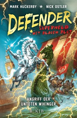 Defender - Superheld mit blauem Blut 02. Angriff der untoten Wikinger