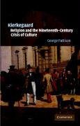 Kierkegaard, Religion and the Nineteenth-Century Crisis of Culture