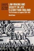 Law-Making and Society in Late Elizabethan England