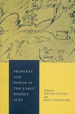 Property and Power in the Early Middle Ages