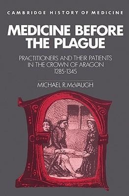 Medicine Before the Plague