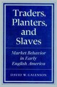 Traders, Planters and Slaves