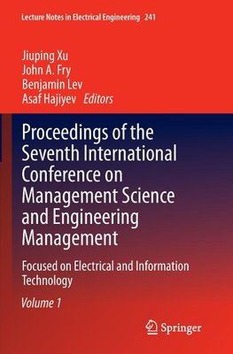 Proceedings of the Seventh International Conference on Management Science and Engineering Management