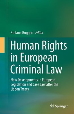 Human Rights in European Criminal Law