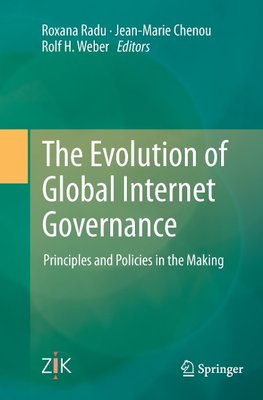 The Evolution of Global Internet Governance