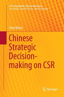 Chinese Strategic Decision-making on CSR