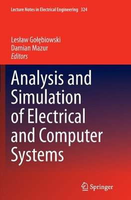 Analysis and Simulation of Electrical and Computer Systems