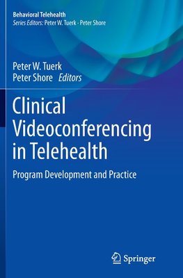 Clinical Videoconferencing in Telehealth