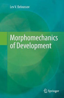 Morphomechanics of Development