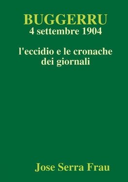 Buggerru, 4 settembre 1904, l'eccidio e le cronache dei giornali