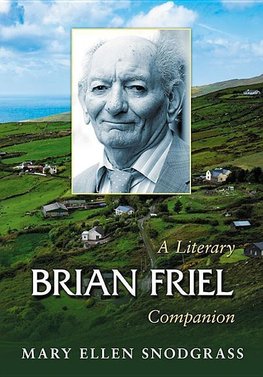 Snodgrass, M:  Brian Friel