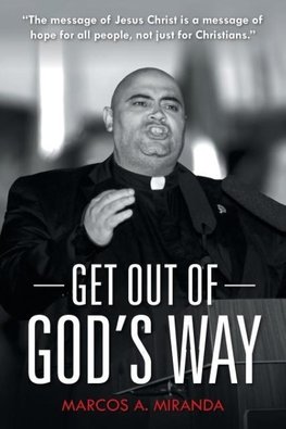 Get Out of God's Way