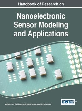 Handbook of Research on Nanoelectronic Sensor Modeling and Applications