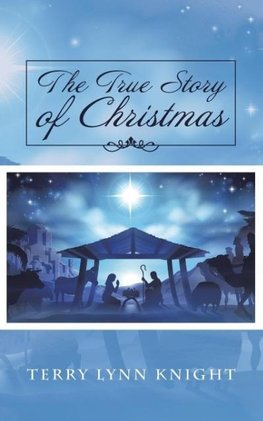 The True Story of Christmas