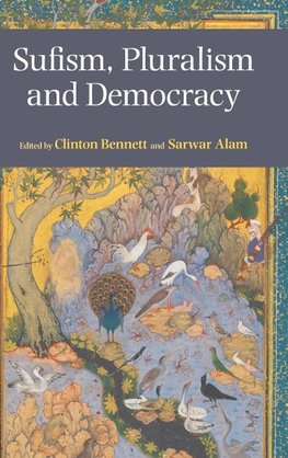 Sufism, Pluralism and Democracy