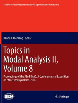 Topics in Modal Analysis II, Volume 8