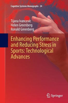 Enhancing Performance and Reducing Stress in Sports: Technological Advances