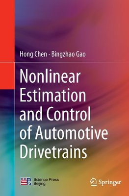 Nonlinear Estimation and Control of Automotive Drivetrains