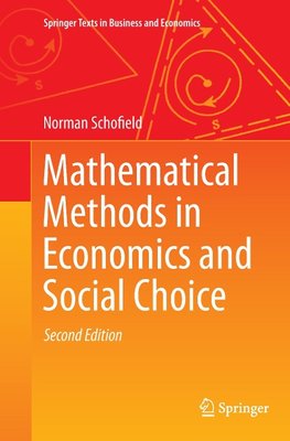 Mathematical Methods in Economics and Social Choice