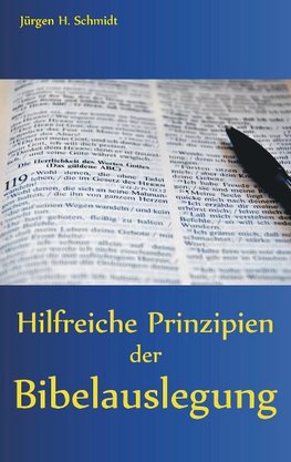 Hilfreiche Prinzipien der Bibelauslegung