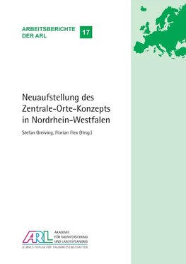 Neuaufstellung des Zentrale-Orte-Konzepts in Nordrhein-Westfalen